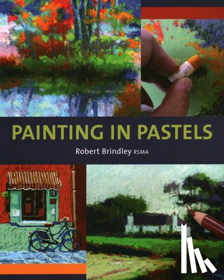 Brindley, Robert - Painting in Pastels