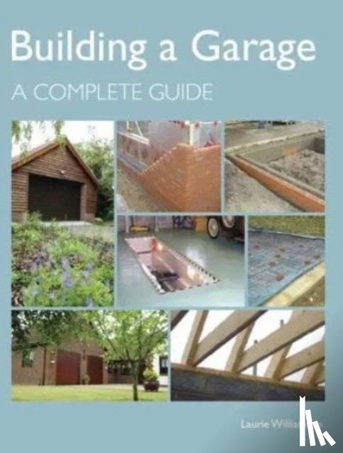 Williamson, Laurie - Building a Garage