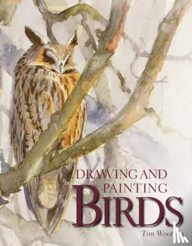 Wootton, Tim - Drawing and Painting Birds