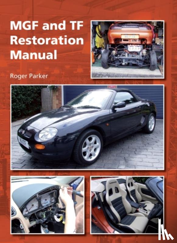 Parker, Roger - MGF and TF Restoration Manual