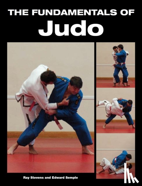 Stevens, Ray, Semple, Edward - The Fundamentals of Judo