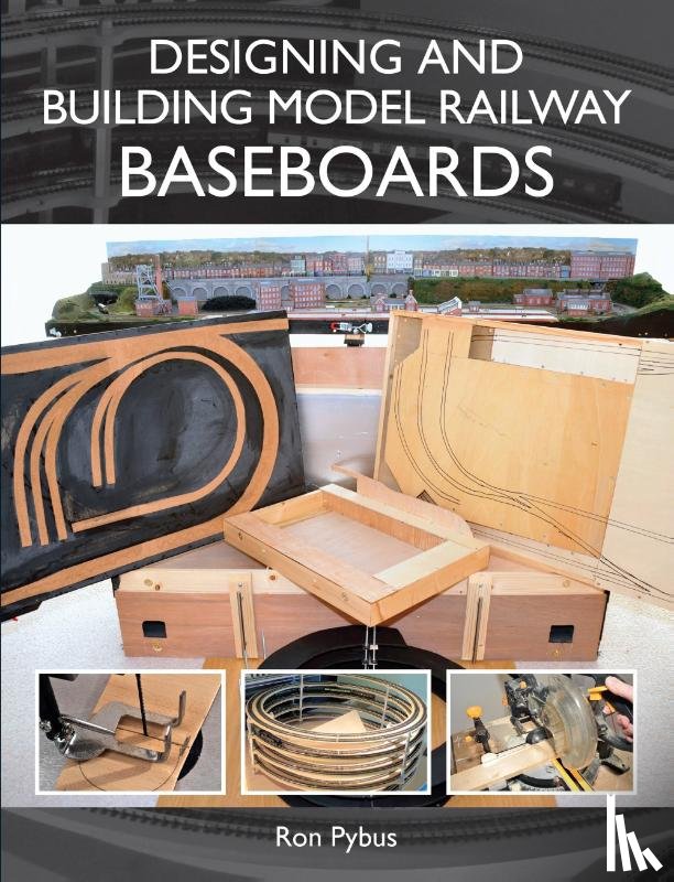 Pybus, Ron - Designing and Building Model Railway Baseboards
