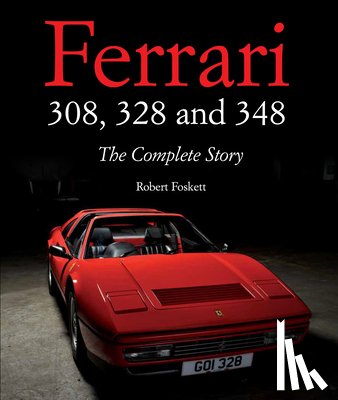 Foskett, Robert - Ferrari 308, 328 and 348