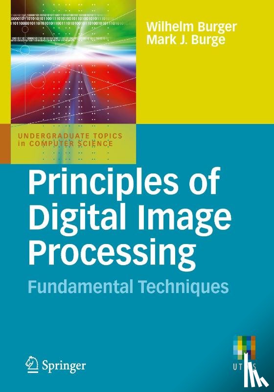 Burger, Wilhelm, Burge, Mark J. - Principles of Digital Image Processing