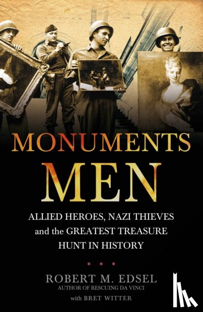 M. Edsel, Robert - The Monuments Men