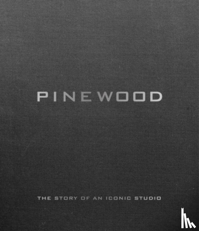 McCabe, Bob - Pinewood: The Story of an Iconic Studio