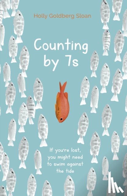 Sloan, Holly Goldberg - Counting by 7s