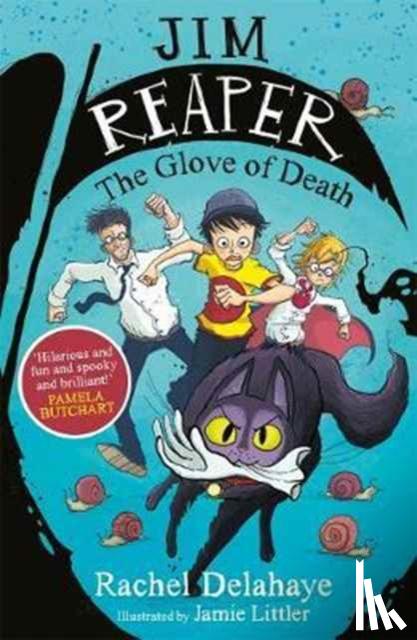 Delahaye, Rachel - Jim Reaper: The Glove of Death