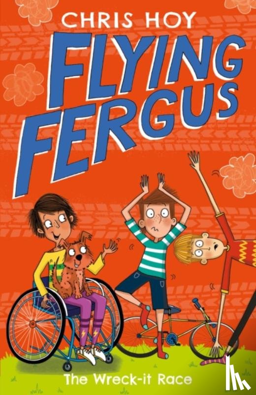 Hoy, Chris - Flying Fergus 7: The Wreck-It Race