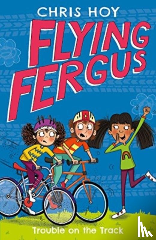 Hoy, Sir Chris - Flying Fergus 8: Trouble on the Track