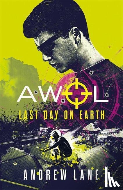 Lane, Andrew - AWOL 4: Last Day on Earth