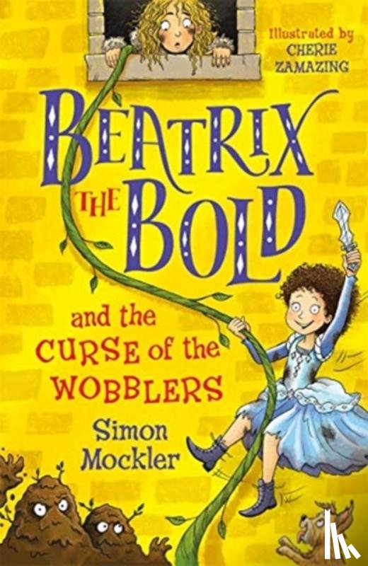 Mockler, Simon - Beatrix the Bold and the Curse of the Wobblers