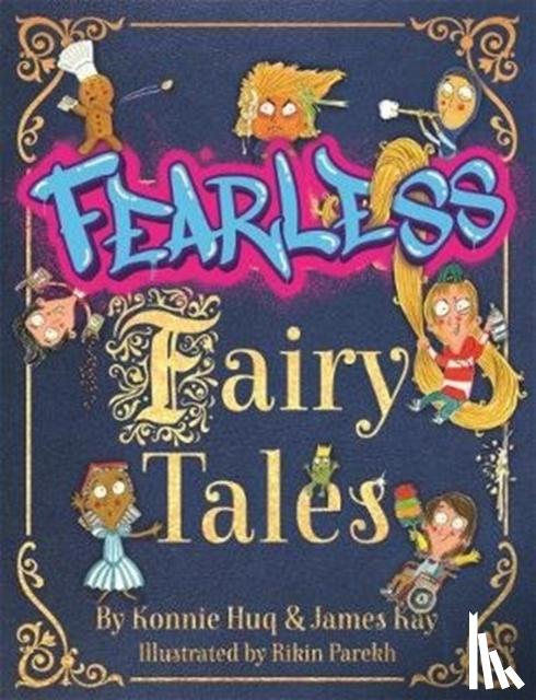 Huq, Konnie - Fearless Fairy Tales