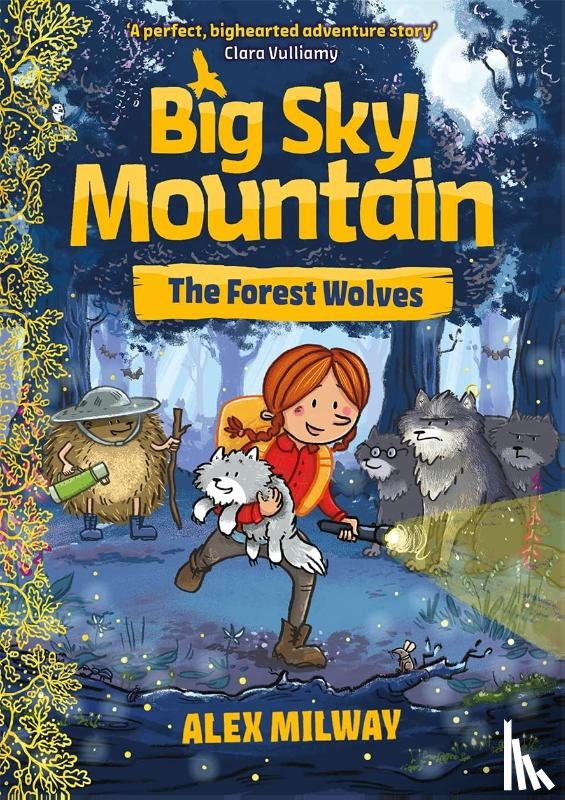 Milway, Alex - Big Sky Mountain: The Forest Wolves