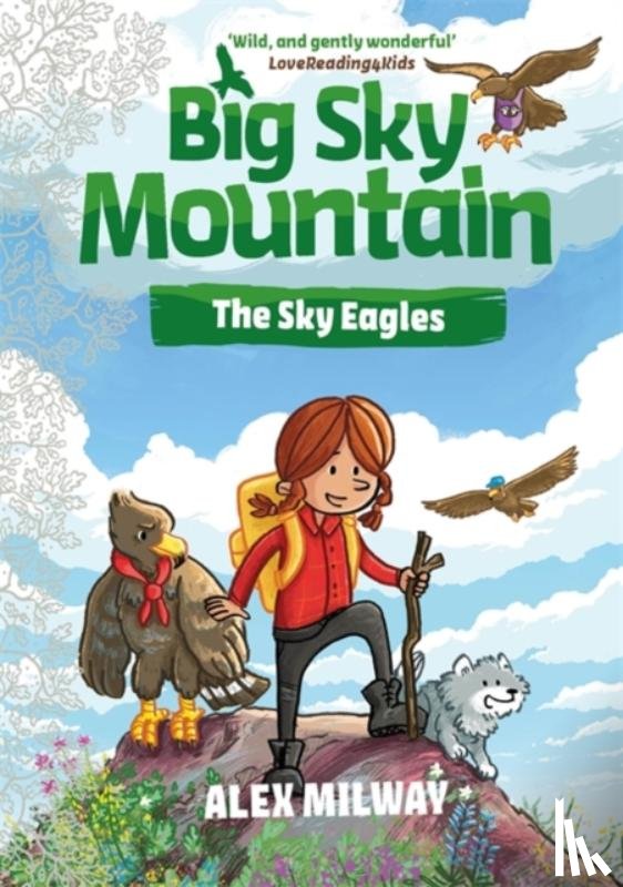 Milway, Alex - Big Sky Mountain: The Sky Eagles