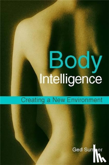 Sumner, Ged - Body Intelligence