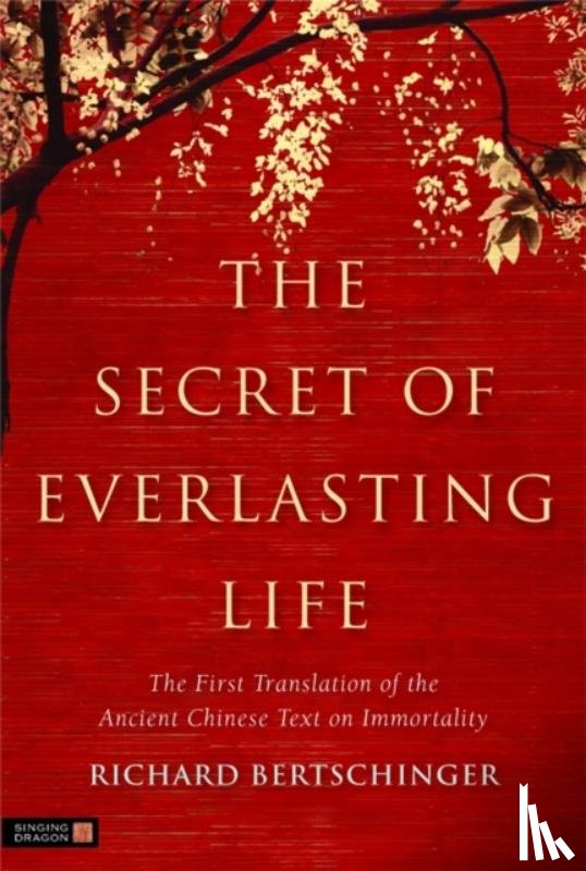 Bertschinger, Richard - The Secret of Everlasting Life