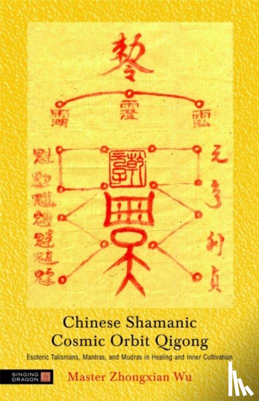 Wu, Zhongxian - Chinese Shamanic Cosmic Orbit Qigong