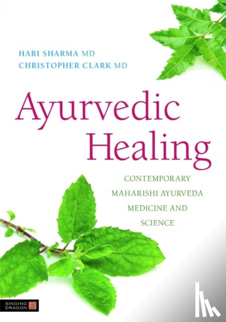 Sharma, Hari, Clark, Christopher S. - Ayurvedic Healing