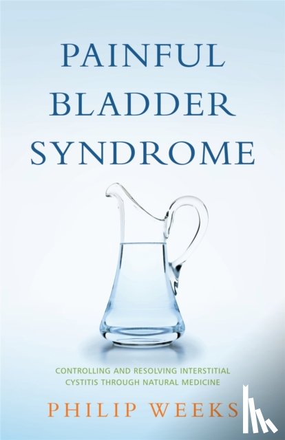 Weeks, Philip - Painful Bladder Syndrome