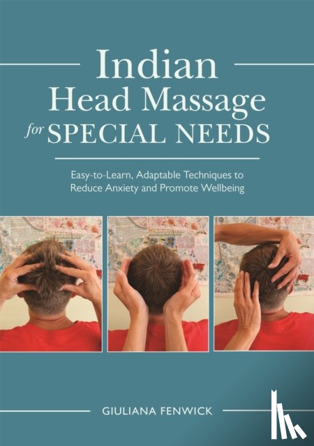 Fenwick, Giuliana - Indian Head Massage for Special Needs
