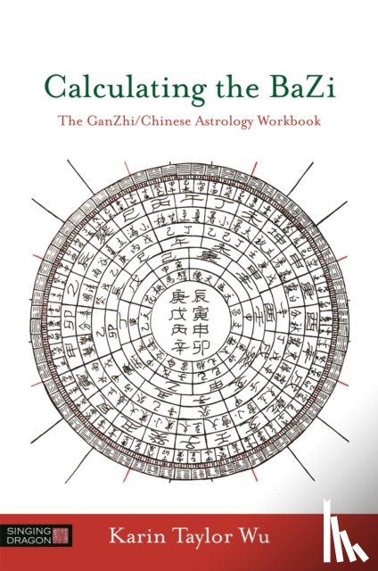 Taylor Wu, Karin Taylor - Calculating the BaZi