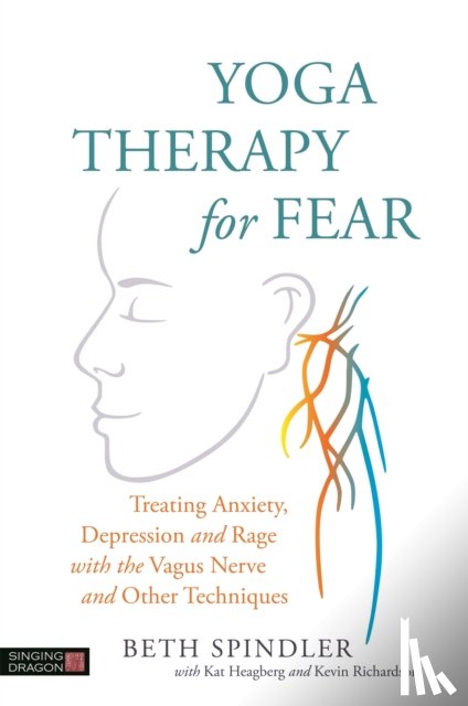 Spindler, Beth - Yoga Therapy for Fear
