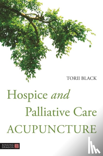 Black, Torii - Hospice and Palliative Care Acupuncture
