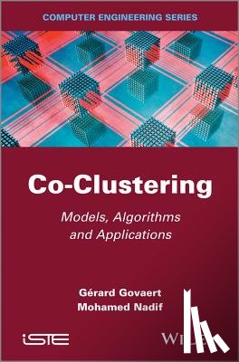 Govaert, Gerard, Nadif, Mohamed - Co-Clustering
