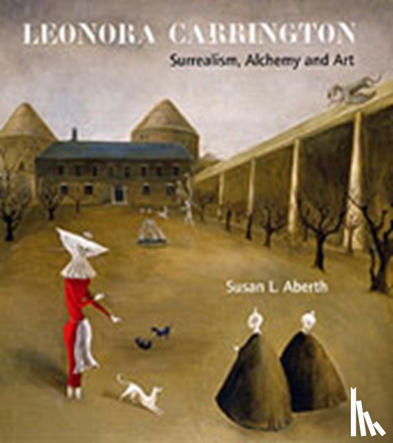 Aberth, Susan L. - Leonora Carrington