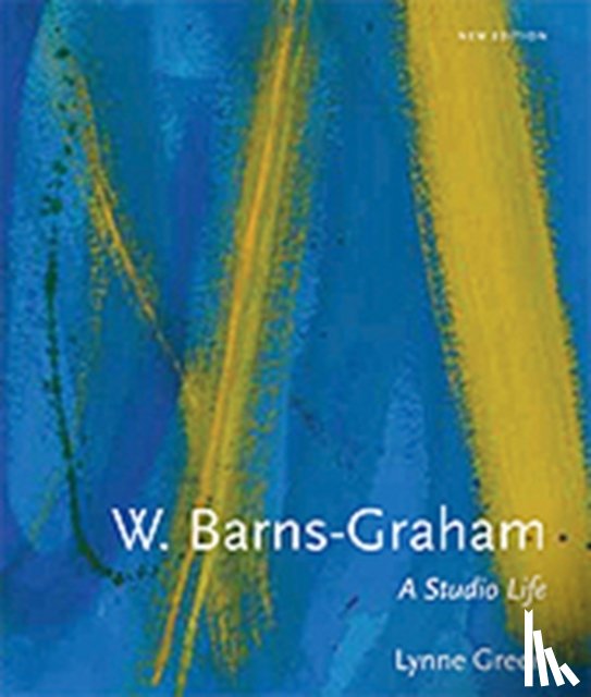 Green, Lynne - W. Barns-Graham: A Studio Life