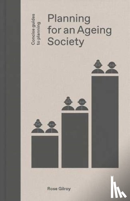 Gilroy, Rose - Planning for an Ageing Society