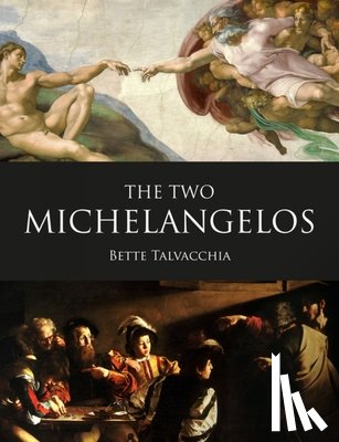 Talvacchia, Bette - The Two Michelangelos