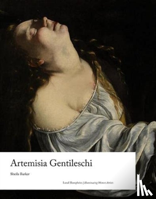 Barker, Sheila - Artemisia Gentileschi