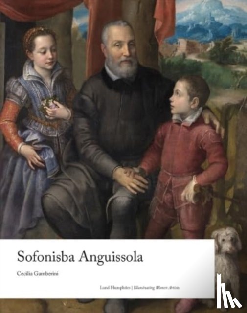 Gamberini, Cecilia - Sofonisba Anguissola