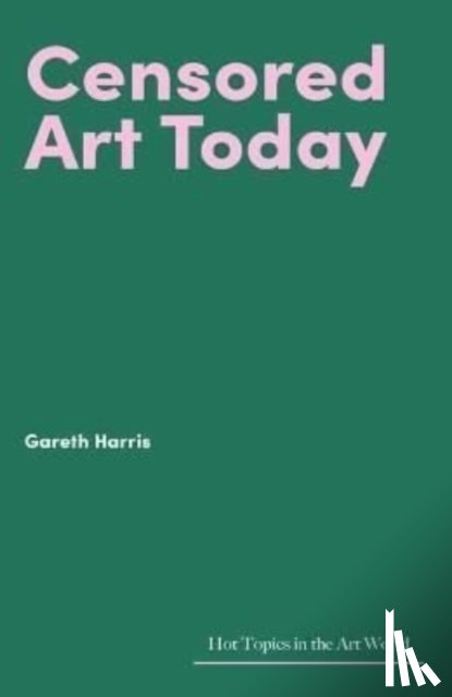 Harris, Gareth - Censored Art Today