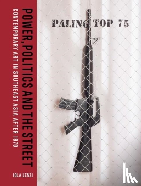 Lenzi, Iola - Power, Politics and the Street