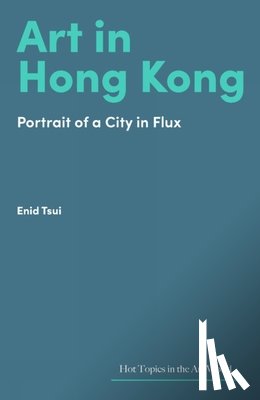 Tsui, Enid - Art in Hong Kong