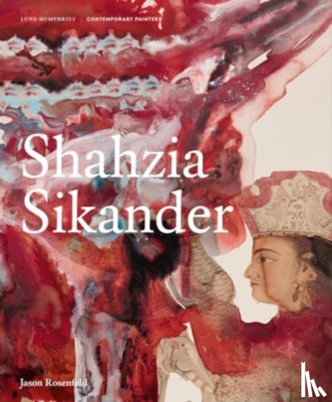 Rosenfeld, Jason - Shahzia Sikander