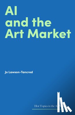 Lawson-Tancred, Jo - AI and the Art Market