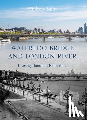Saint, Andrew - Waterloo Bridge and London River