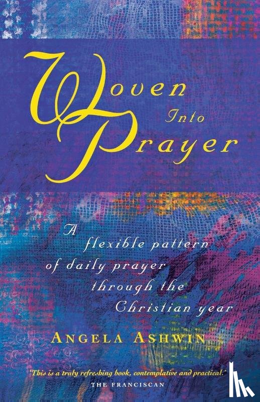 Ashwin, Angela - Woven into Prayer
