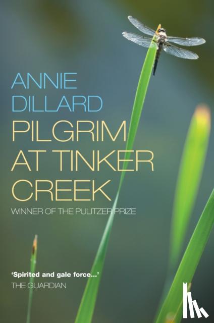 Dillard, Annie - Pilgrim at Tinker Creek