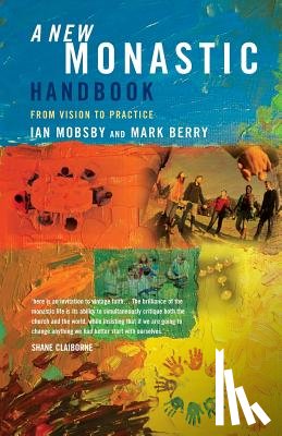 Mobsby, Ian, Berry, Mark - A New Monastic Handbook