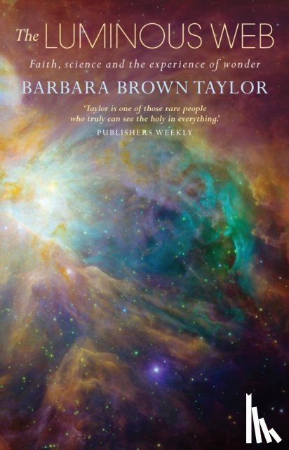 Taylor, Barbara Brown - The Luminous Web