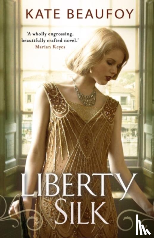Beaufoy, Kate - Liberty Silk