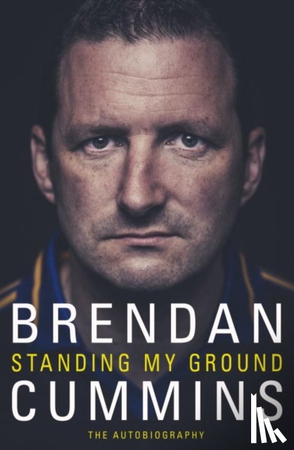 Cummins, Brendan - Standing My Ground