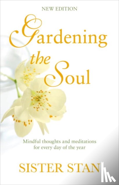 Kennedy, Stanislaus - Gardening The Soul