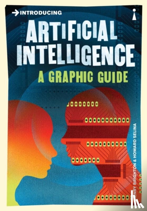 Brighton, Henry - Introducing Artificial Intelligence