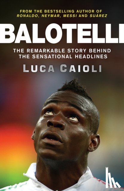 Caioli, Luca - Balotelli